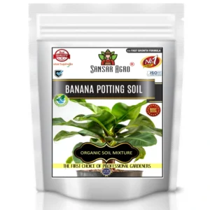 Sansar Agro - Banana Potting Soil